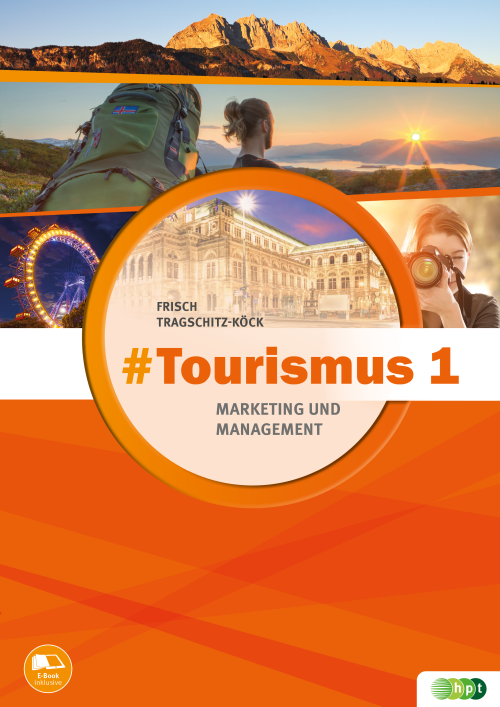 #Tourismus 1 – Marketing und Management #Tourismus 1 – Marketing und Management