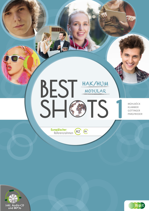 Best Shots 1 - modular. HAK/HUM inkl. Audio-CD + E-Book Best Shots 1 - modular. HAK/HUM inkl. Audio-CD + E-Book