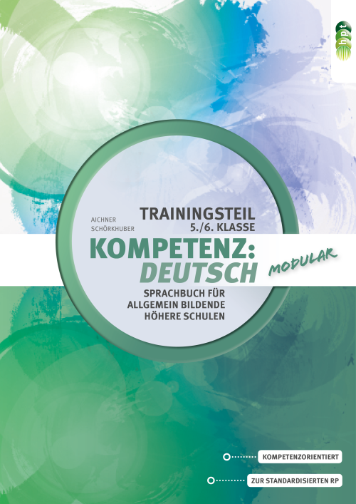 Kompetenz:Deutsch - modular. Sprachbuch für allgemein bildende höhere Schulen. Trainingsteil 5./6. Klasse + E-Book