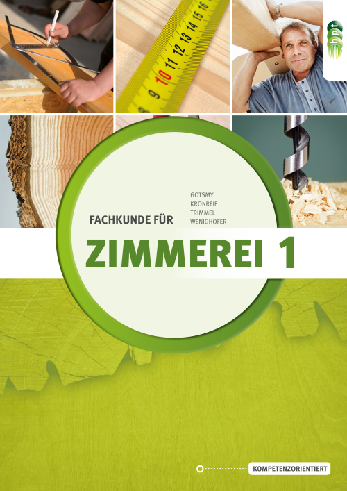 Fachkunde für Zimmerei 1. Teil mit E-Book Fachkunde für Zimmerei 1. Teil mit E-Book