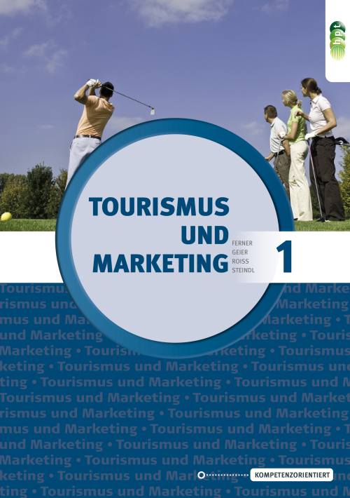 Tourismus und Marketing 1 + E-Book