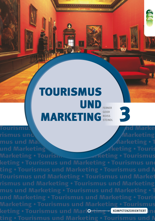 Tourismus und Marketing 3 + E-Book