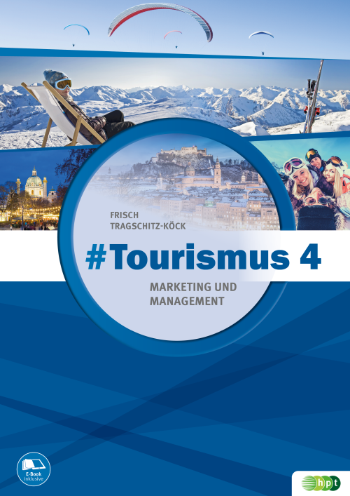 #Tourismus 4 – Marketing und Management