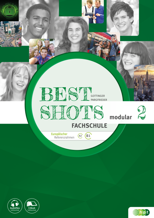 Best Shots 2 - modular. Fachschule inkl. Audiofiles