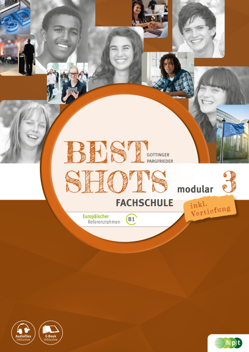 Best Shots 3 - modular. Fachschule inkl. Audiofiles