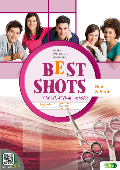 Best Shots for Vocational Schools. Zusatzheft Hair & Style Best Shots for Vocational Schools. Zusatzheft Hair & Style