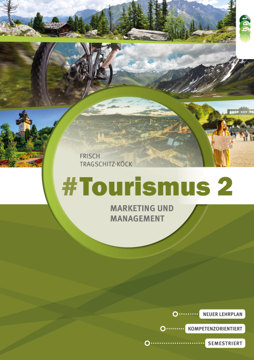 #Tourismus 2 – Marketing und Management + E-Book