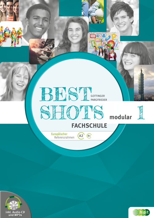 Best Shots 1 - modular. Fachschule inkl. Audio-CD + E-Book