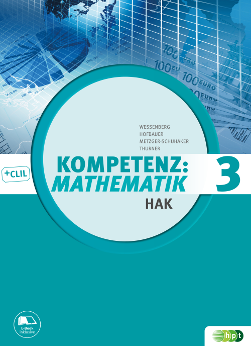 Kompetenz:Mathematik, Band 3 für Handelsakademien mit E-BOOK+