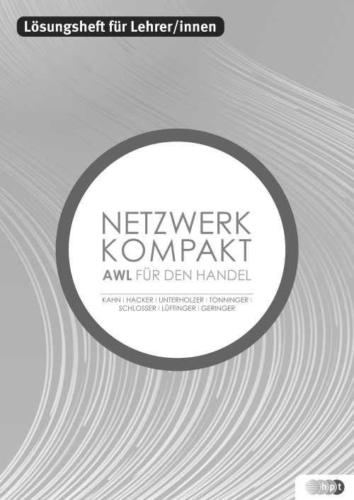 Netzwerk kompakt - Angewandte Wirtschaftslehre für den Einzelhandel, Lösungen