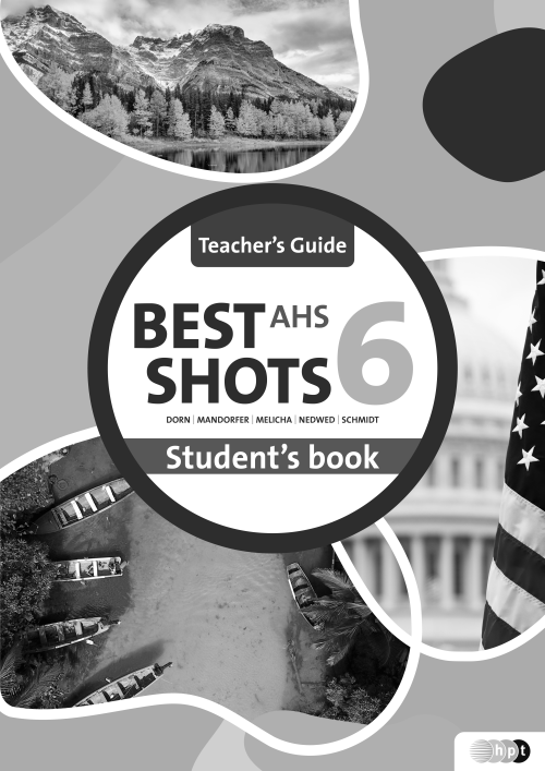 Best Shots AHS. Teacher's Guide 6 Best Shots AHS. Teacher's Guide 6