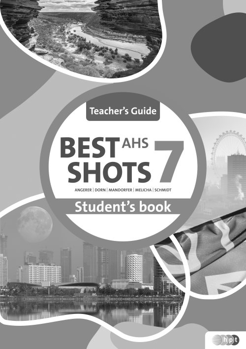 Best Shots AHS. Teacher's Guide 7