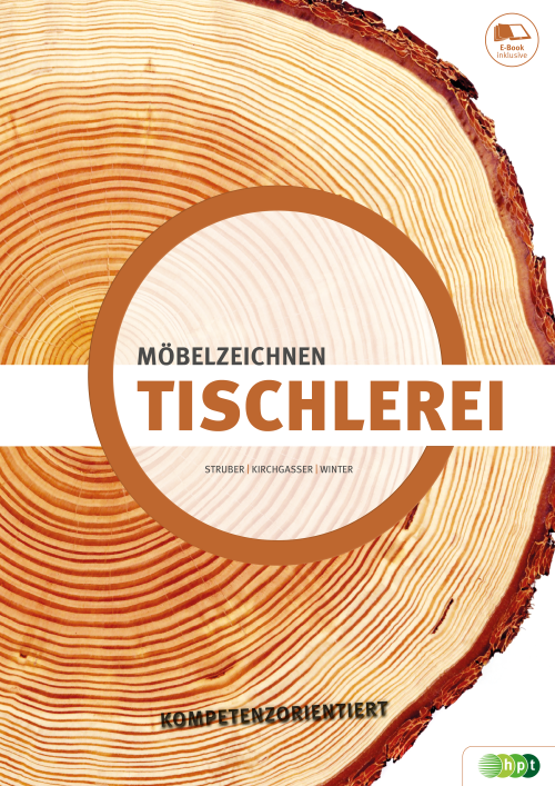 Tischlerei - Möbelzeichnen kompetenzorientiert