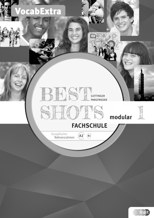 Best Shots 1 - modular. Fachschule, Vocab-Extra