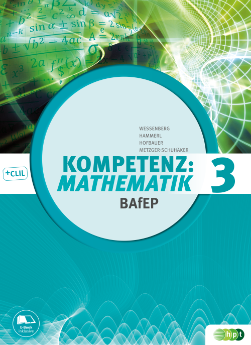 Kompetenz:Mathematik, Band 3 für Bildungsanstalten für Elementarpädagogik mit E-BOOK+