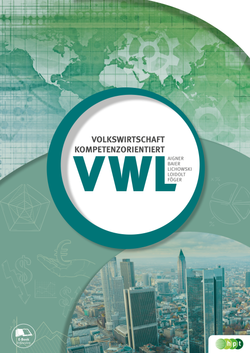 Volkswirtschaft - kompetenzorientiert Volkswirtschaft - kompetenzorientiert