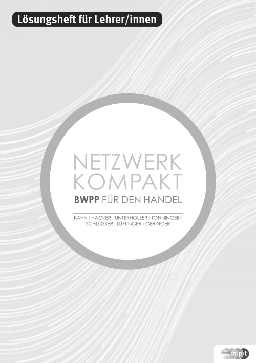 Netzwerk kompakt - Betriebswirtschaftliches Projektpraktikum für den Einzelhandel, Lösungen