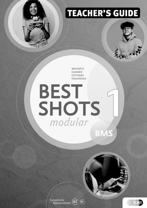 Best Shots 1 - modular. BMS inkl. Audio-CD, Teacher’s Guide 