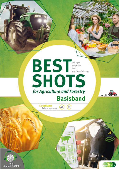 BEST SHOTS FOR AGRICULTURE AND FORESTRY INKL. AUDIOFILES. BASISBAND