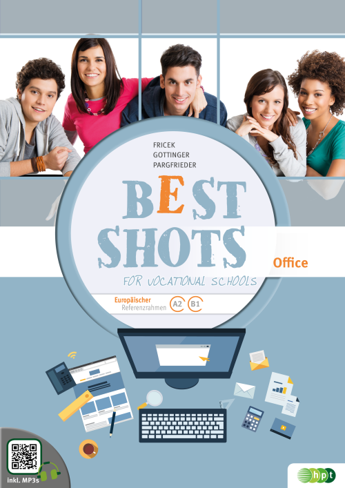 Best Shots for Vocational Schools. Zusatzheft Office + E-Book