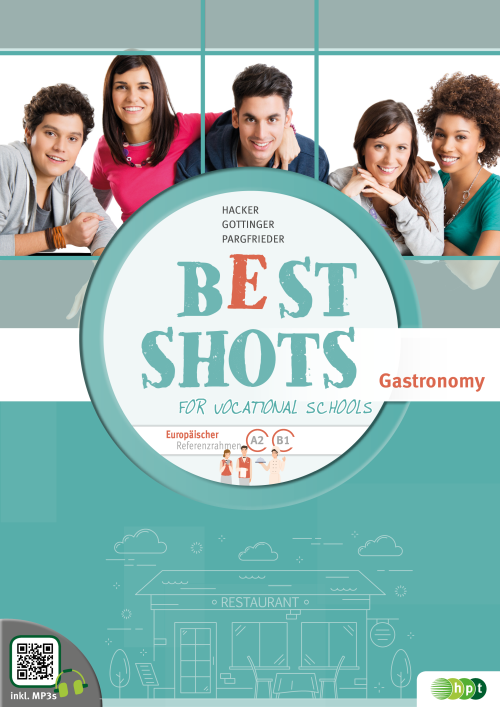 Best Shots for Vocational Schools. Zusatzheft Gastronomy + E-Book Best Shots for Vocational Schools. Zusatzheft Gastronomy + E-Book