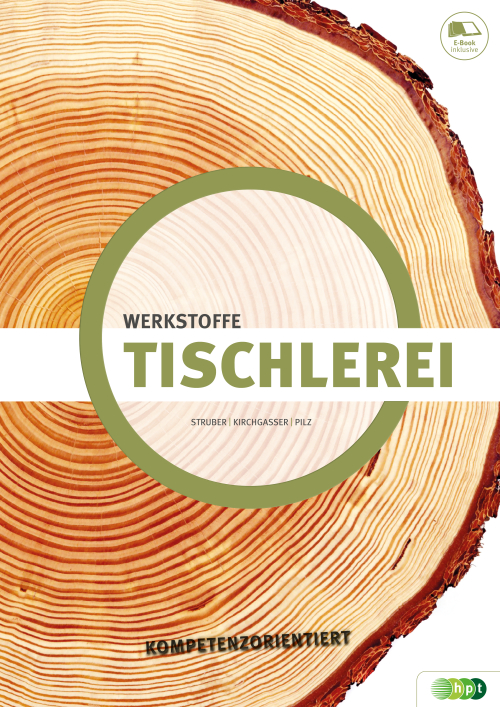 Tischlerei - Werkstoffe kompetenzorientiert