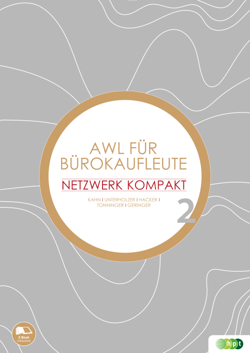 Netzwerk kompakt - Angewandte Wirtschaftslehre für Büroberufe Band 2 Netzwerk kompakt - Angewandte Wirtschaftslehre für Büroberufe Band 2
