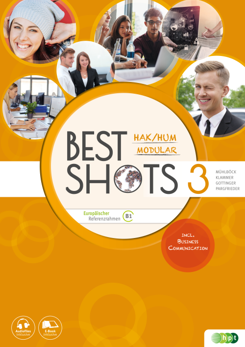 Best Shots 3 – modular. HAK/HUM inkl. Audiofiles (mit Handelskorrespondenz) mit E-BOOK+ Best Shots 3 – modular. HAK/HUM inkl. Audiofiles (mit Handelskorrespondenz) mit E-BOOK+