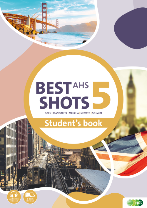 Best Shots AHS. Student´s Book 5 inkl. Audiofiles mit E-BOOK+