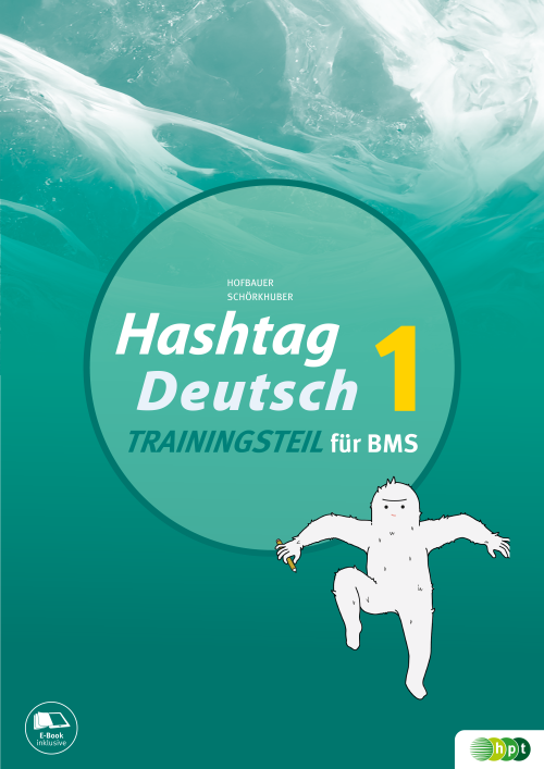 hashtag deutsch. Sprachbuch für berufsbildende mittlere Schulen. Trainingsteil 1. Klasse (inkl. Lösungsheft)