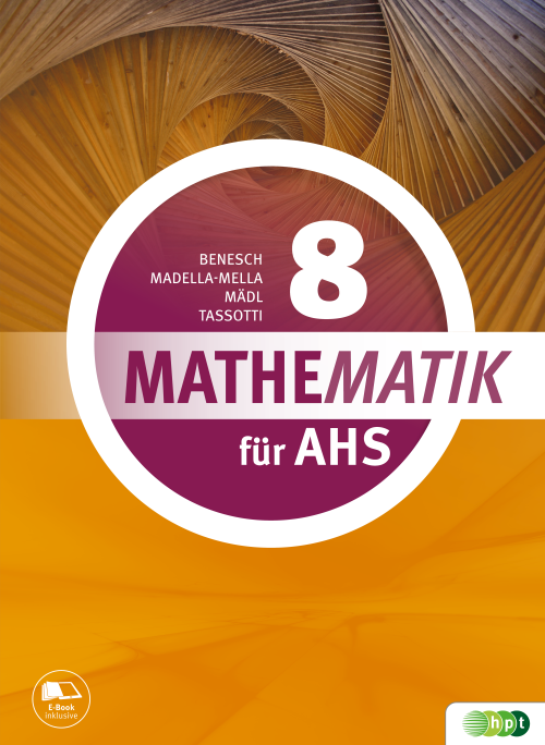 Mathematik für AHS 8 mit E-BOOK+ Mathematik für AHS 8 mit E-BOOK+