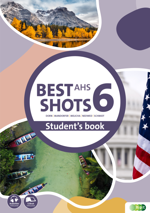 Best Shots AHS. Student's Book 6 inkl. Audiofiles mit E-BOOK+