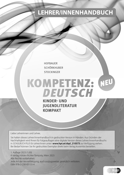 KOMPETENZ:DEUTSCH. Kinder- und Jugendliteratur kompakt - neu. Lehrer/innenhandbuch