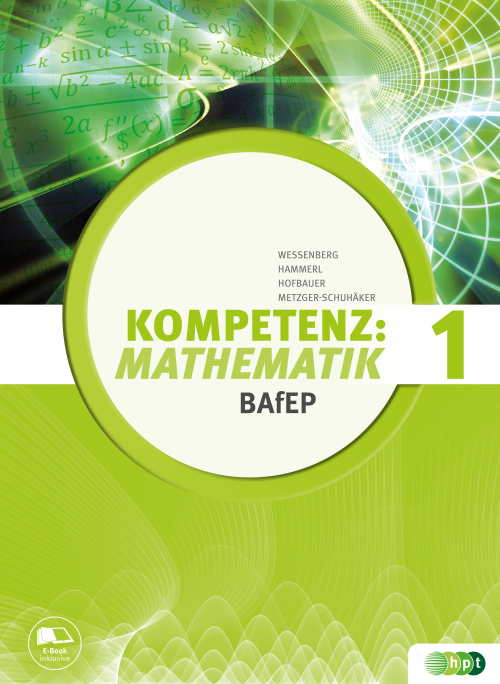 Kompetenz:Mathematik, Band 1 für Bildungsanstalten für Elementarpädagogik E-Book Solo Kompetenz:Mathematik, Band 1 für Bildungsanstalten für Elementarpädagogik E-Book Solo