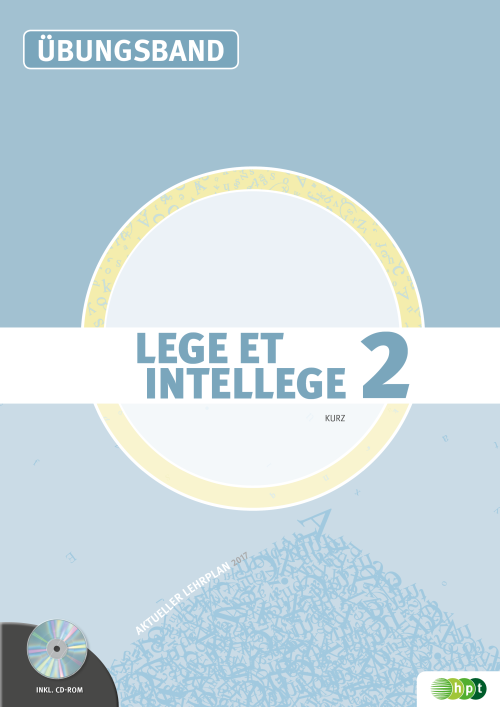 LEGE ET INTELLEGE Übungsband (Teil 2) für die 8. Klasse (Kurzform: vierjähriges Latein) E-Book Solo LEGE ET INTELLEGE Übungsband (Teil 2) für die 8. Klasse (Kurzform: vierjähriges Latein) E-Book Solo