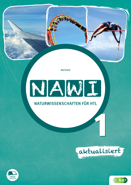 Naturwissenschaften für Höhere technischen Lehranstalten, Band 1 E-Book Solo Naturwissenschaften für Höhere technischen Lehranstalten, Band 1 E-Book Solo