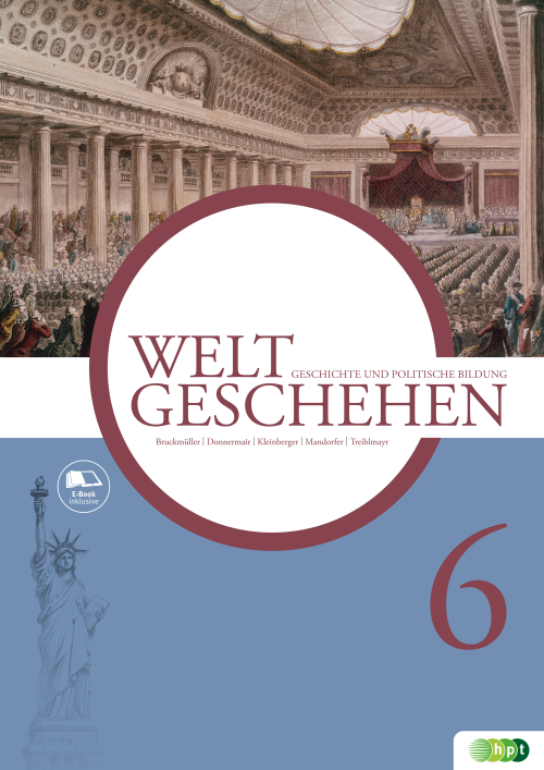 Weltgeschehen. Geschichte und Politische Bildung 6 E-Book Solo Weltgeschehen. Geschichte und Politische Bildung 6 E-Book Solo