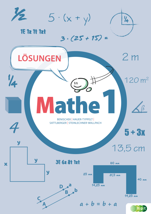 Mathe 1 für die Sekundarstufe I, Lösungen Mathe 1 für die Sekundarstufe I, Lösungen