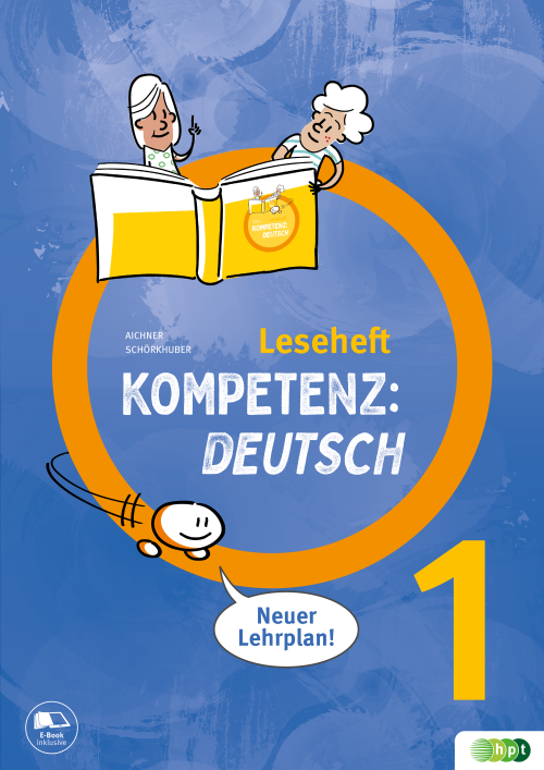 KOMPETENZ:DEUTSCH 1. Leseheft