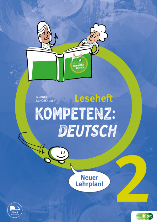 KOMPETENZ:DEUTSCH 2. Leseheft