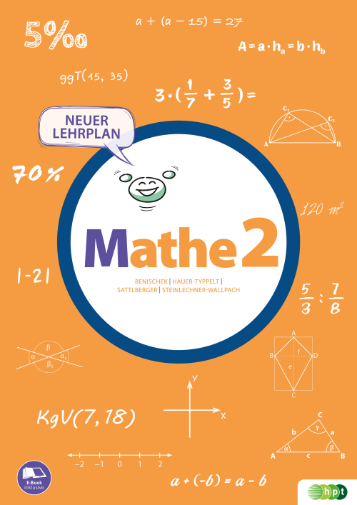Mathe 2 für die Sekundarstufe I mit E-BOOK+ Mathe 2 für die Sekundarstufe I mit E-BOOK+