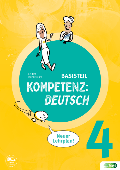 KOMPETENZ:DEUTSCH 4. Basisteil (mit Lösungen)