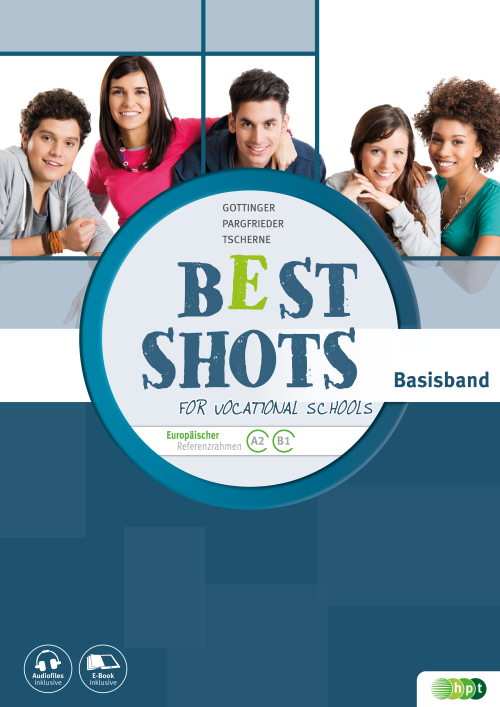 Best Shots for Vocational Schools. Basisband inkl. Audiofiles mit E-BOOK+