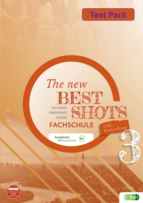 The New Best Shots 3 – Fachschule. Test Pack inkl. Audiofiles 