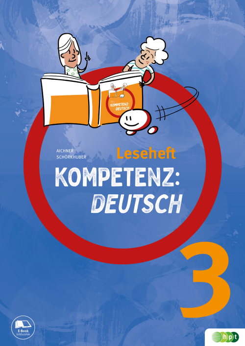 KOMPETENZ:DEUTSCH 3. Leseheft E-Book Solo KOMPETENZ:DEUTSCH 3. Leseheft E-Book Solo