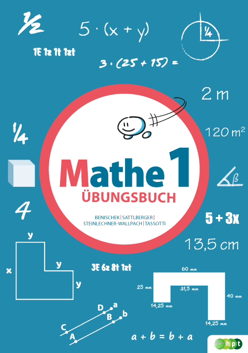 Mathe 1 Übungsbuch für die Sekundarstufe I Mathe 1 Übungsbuch für die Sekundarstufe I
