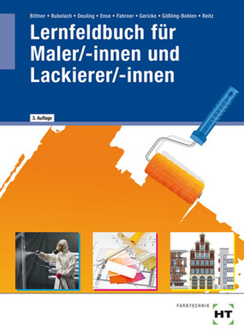 Lernfeldbuch für Maler/-innen und Lackierer/-innen Lernfeldbuch für Maler/-innen und Lackierer/-innen