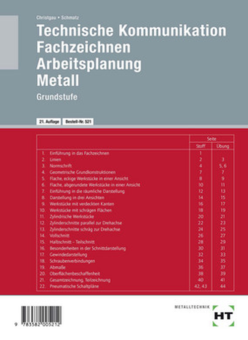 Technische Kommunikation / Fachzeichnen - Arbeitsplanung - Metall / Grundstufe