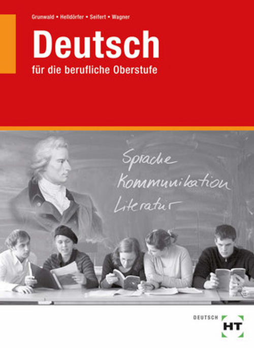 Deutsch für die berufliche Oberstufe Deutsch für die berufliche Oberstufe