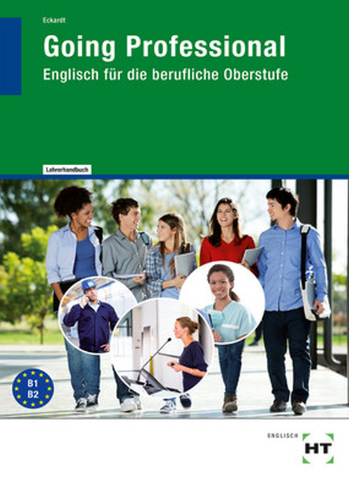 Going Professional - Englisch für die berufliche Oberstufe, Lehrerhandbuch